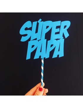 Topper Super Papá