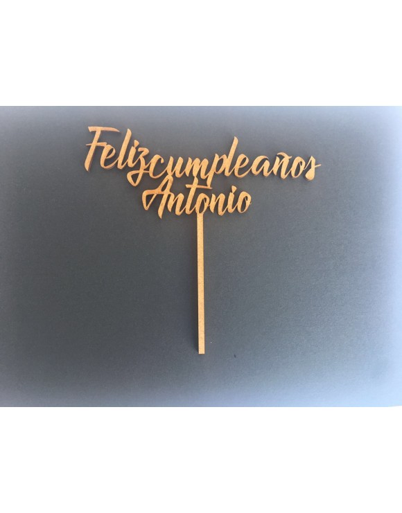 Topper madera feliz cumple antonio 
